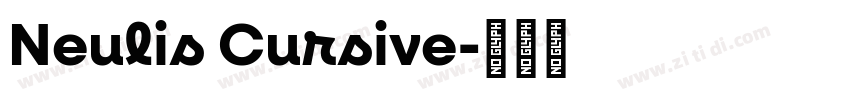 Neulis Cursive字体转换